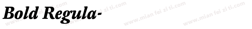 Bold Regula字体转换
